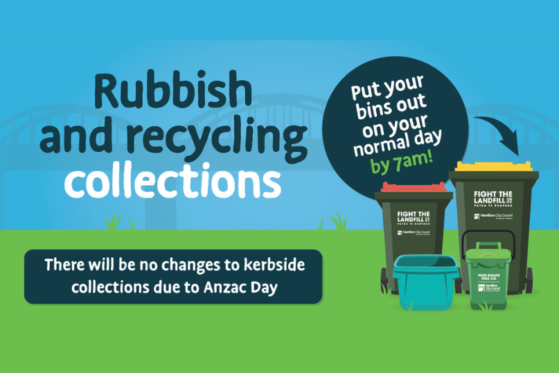 Kerbside collections to run as normal over Anzac Day Hamilton City Council